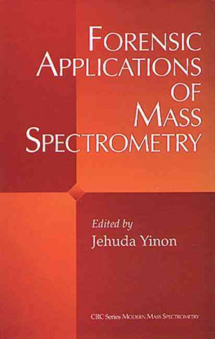 Forensic Applications of Mass Spectrometry