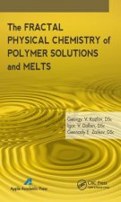 Fractal Physical Chemistry of Polymer Solutions and Melts