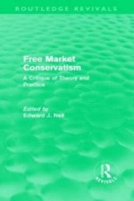 Free Market Conservatism (Routledge Revivals)