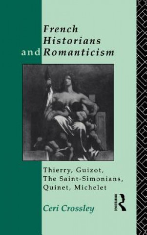French Historians and Romanticism