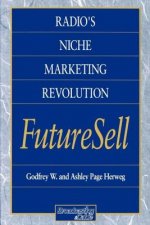Radios Niche Marketing Revolution FutureSell