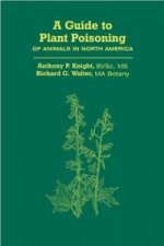 Guide to Plant Poisoning of Animals in North America