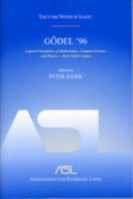 Goedel 96: Logical Foundations of Mathematics, Computer Science, and Physics