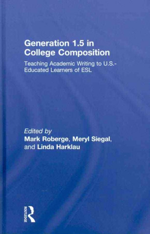 Generation 1.5 in College Composition