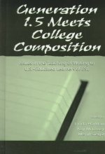 Generation 1.5 Meets College Composition