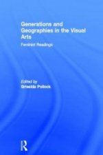 Generations and Geographies in the Visual Arts: Feminist Readings