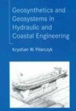 Geosynthetics and Geosystems in Hydraulic and Coastal Engineering