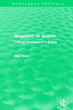 Glasnost in Action (Routledge Revivals)
