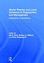 Global Themes and Local Variations in Organization and Management