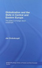 Globalization and the State in Central and Eastern Europe