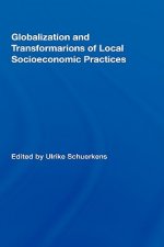 Globalization and Transformations of Local Socioeconomic Practices