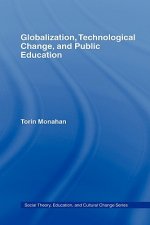 Globalization, Technological Change, and Public Education