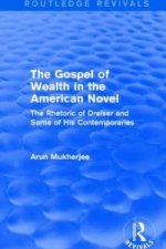 Gospel of Wealth in the American Novel (Routledge Revivals)
