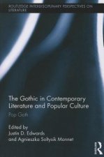 Gothic in Contemporary Literature and Popular Culture