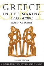 Greece in the Making 1200-479 BC