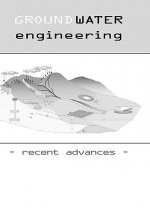 Groundwater Engineering - Recent Advances