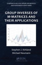 Group Inverses of M-Matrices and Their Applications