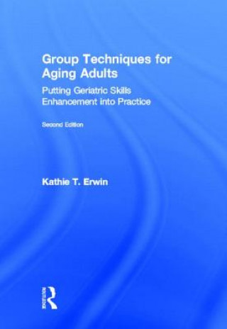 Group Techniques for Aging Adults