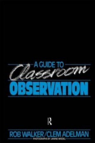 Guide to Classroom Observation