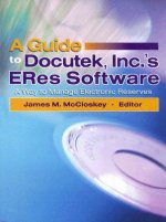 Guide to Docutek Inc.'s ERes Software