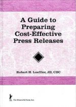 Guide to Preparing Cost-Effective Press Releases