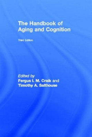 Handbook of Aging and Cognition