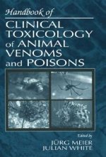 Handbook of Clinical Toxicology of Animal Venoms and Poisons