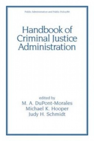 Handbook of Criminal Justice Administration