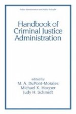 Handbook of Criminal Justice Administration