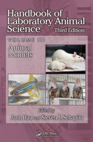 Handbook of Laboratory Animal Science, Volume III
