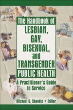 Handbook of Lesbian, Gay, Bisexual, and Transgender Public Health
