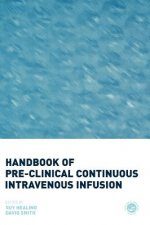 Handbook of Pre-Clinical Continuous Intravenous Infusion