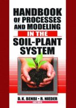 Handbook of Processes and Modeling in the Soil-Plant System