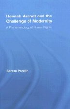 Hannah Arendt and the Challenge of Modernity