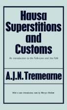 Hausa Superstitions and Customs