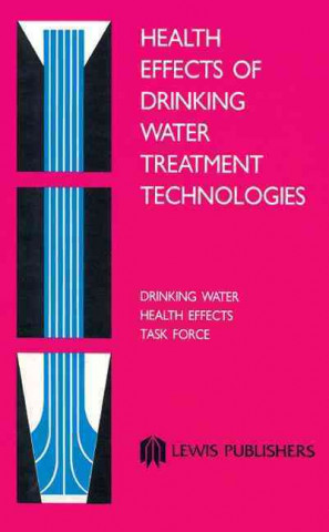 Health Effects of Drinking Water Treatment Technologies