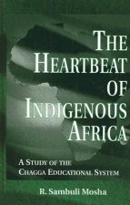 Heartbeat of Indigenous Africa