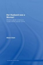 Her Husband was a Woman!