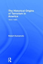 Historical Origins of Terrorism in America