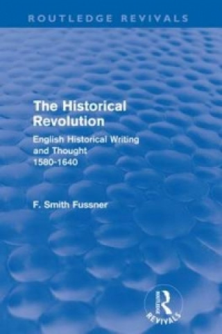 Historical Revolution (Routledge Revivals)