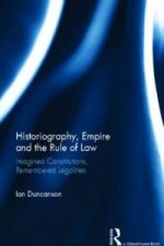 Historiography, Empire and the Rule of Law