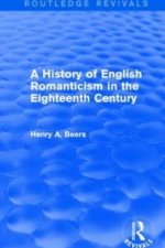 History of English Romanticism in the Eighteenth Century (Routledge Revivals)