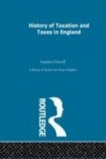History of Taxation and Taxes in England Volumes 1-4