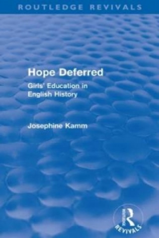 Hope Deferred (Routledge Revivals)