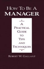How to be a Manager