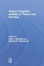 Human Cognitive Abilities in Theory and Practice