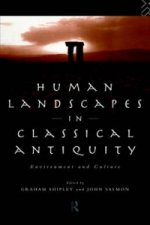 Human Landscapes in Classical Antiquity