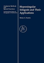 Hypersingular Integrals and Their Applications