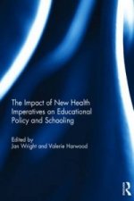 Impact of New Health Imperatives on Educational Policy and Schooling