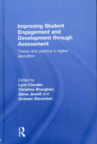 Improving Student Engagement and Development through Assessment
